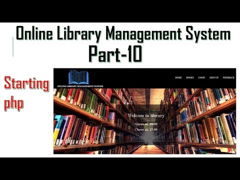 Library management system part-10 | Starting PHP | Making PHP pages and replacing HTML pages