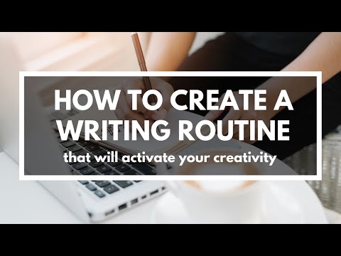 Create a Writing Routine that Activates Your Creativity