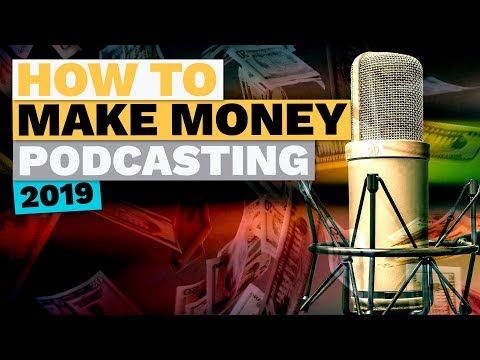 How to Make Money Podcasting in 2019 (Podcast Monetization Tutorial)