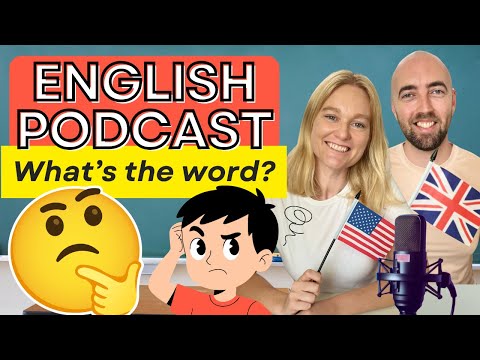 S5 E4: 🤔 What's the word in English? Vocabulary Podcast in English for Intermediate Students