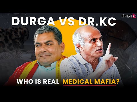 Dr. Govinda KC: को हो मेडिकल माफिया?