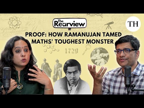 The Rearview Podcast | Proof: How Ramanujan Tamed Maths’ Toughest Monster