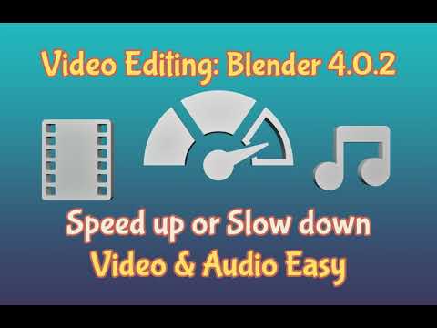 Video Editing Blender 4.0.2 Speed up or Slow down Video and Audio Easy like a boss 😎