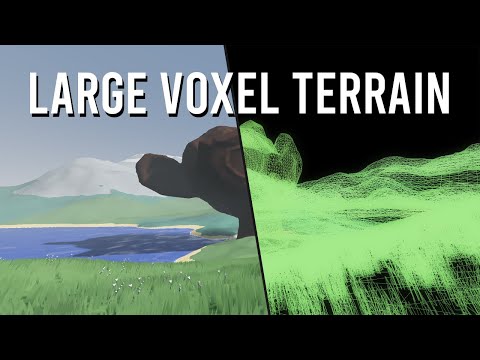 Gigantic Smooth Voxel Terrain with Level of Detail