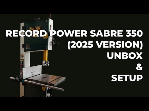Record Power Sabre 350 (2025 version) bamdsaw unbox & setup