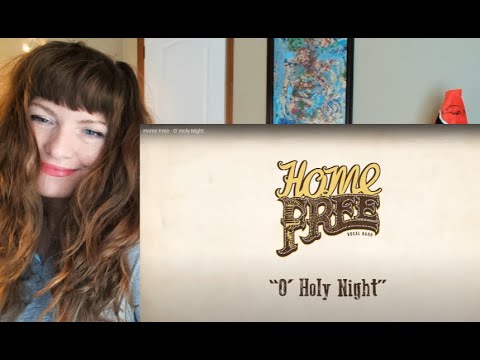 Home Free- O Holy Night  Reaction     This Left Me Breathless