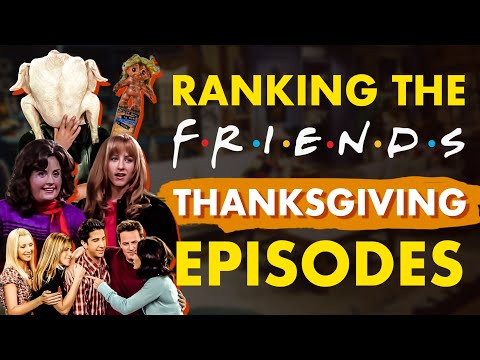 Ranking the 10 Friends Thanksgiving Episodes!