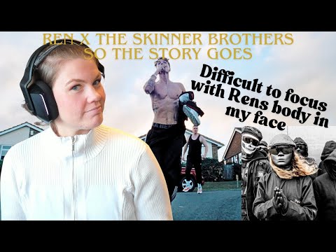 Reaction Ren x The Skinner Brothers So The Story Goes