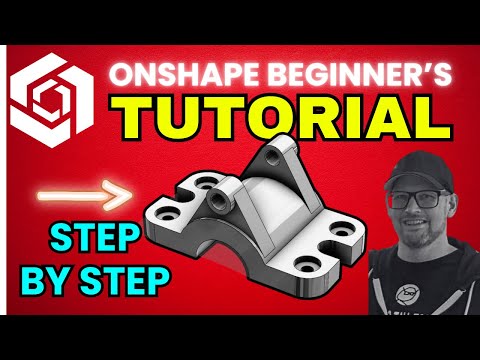 Onshape Beginner's TUTORIAL - Step-By-Step - with TooTallToby