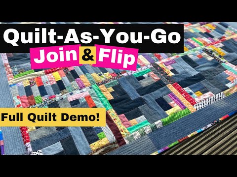 Join & Flip Quilt As You Go - FULL QUILT DEMONSTRATION (including borders!)
