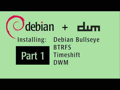 Debian Bullseye + BTRFS + Timeshift + DWM