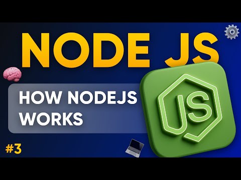 How Node JS Works - explained for beginners | Lesson 03