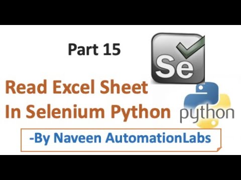 Read Excel Sheet - Data Driven Approach in Selenium Python - Part 15