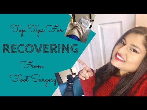 Top Tips For Recovering From Foot Surgery
