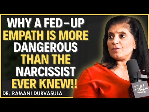 Why a Fed-Up Empath Is More Dangerous Than the Narcissist Ever Knew | Dr. RAMANI MOTIVATION