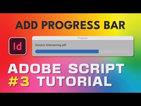 Adobe Script Tutorial 3 Add Progress Bar