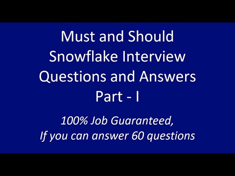 Snowflake Interview Questions Part - I