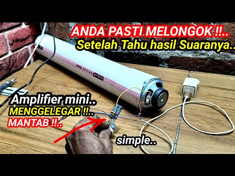 Cara membuat Amplifier mini Super Bass dari Charger Hp dan Paralon bekas