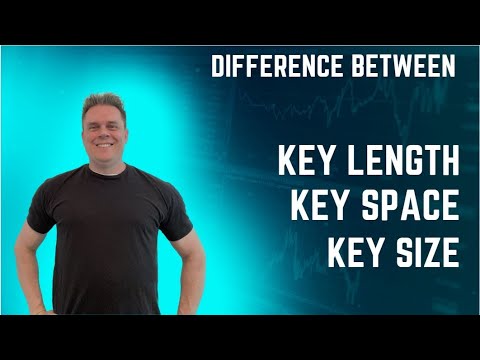 Difference Between Key Size, Key Length, and Key Space - CISSP