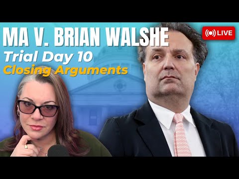 MA v Brian Walshe Trial Day 10 - Closing Arguments!