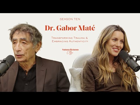 Transforming Trauma & Embracing Authenticity | Dr. Gabor Maté on Saturn Returns
