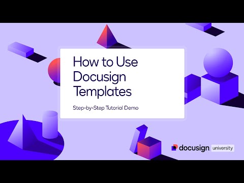 How to Use Docusign Templates: Step-by-Step Tutorial Demo