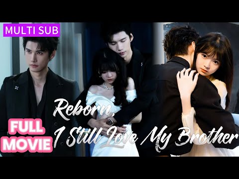 【FULL】Reborn to resist?Near my adopted brother my heart betrays me—Say it again and I’ll destroy you