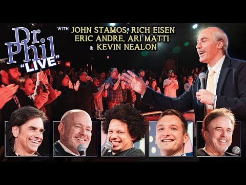 Dr. Phil LIVE! With John Stamos, Rich Eisen, Eric Andre Ari Matti & Kevin Nealon