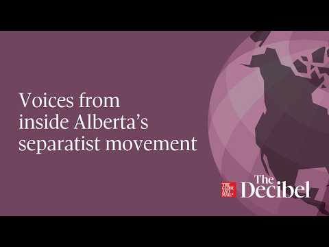 Voices from inside Alberta’s separatist movement