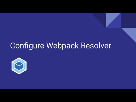 How to configure webpack resolver - Part 1