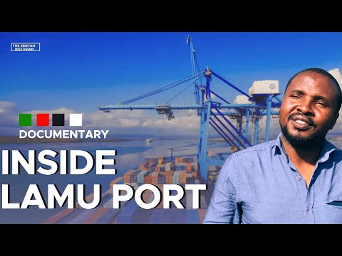 I visited Kenya's new Lamu port | LAPSSET project