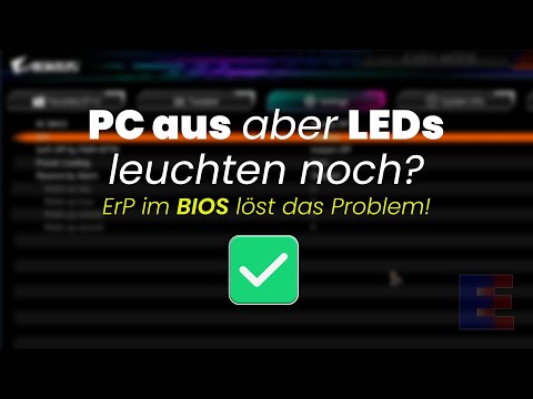 PC aus – aber LEDs leuchten noch? ErP im BIOS löst das Problem!