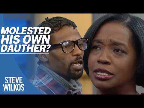 Father Accused Of Molesting Daughter | The Steve Wilkos Show