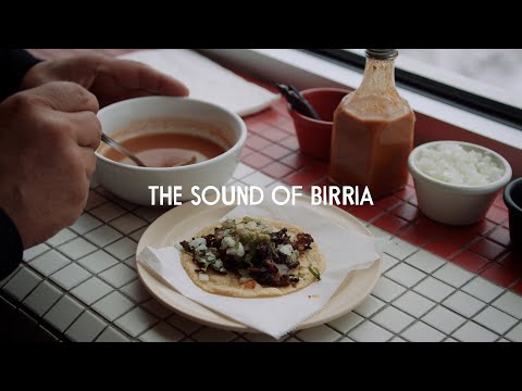 The Sound Of Birria