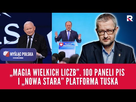„Magia wielkich liczb”. 100 paneli PiS i „nowa stara” Platforma Tuska | Salonik polityczny 1/3