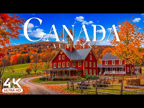🍂 Autumn of Canada 4K UHD 🍁 Vibrant Forests, Crystal Lakes & Majestic Northern Landscapes
