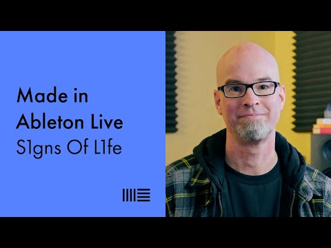 Made in Ableton Live: S1gns Of L1fe on creating, arranging and mixing ambient music