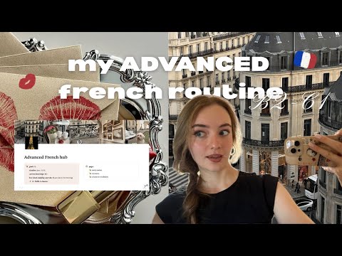 my advanced french study routine that got me C1 certified 🥐