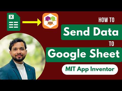 Send Data to Google Sheets Using MIT App Inventor | Step-by-Step Tutorial