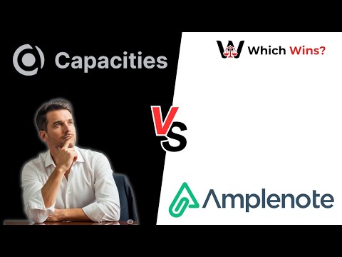 Amplenote vs. Capacities: Which Wins? Full Breakdown (2025 Edition)