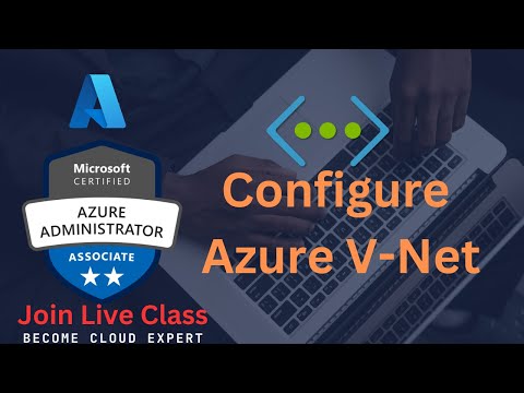 Configure Azure Networking ! Azure V-Net !  Subnet ! NSG ! ( Must Watch )