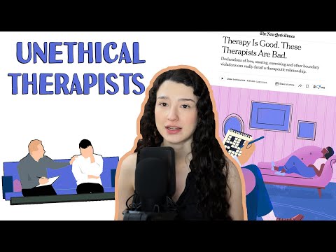 Former Therapist Reacts to NYT Article About Unethical Therapists