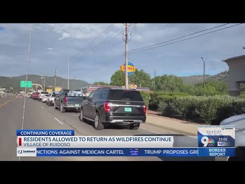 Village of Ruidoso residents allowed to return as wildfires continue