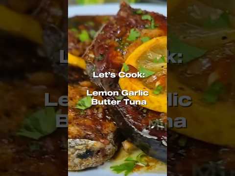 Lemon Garlic Butter Tuna #recipe #easyrecipe #tunarecipe #minangskitchen #shorts