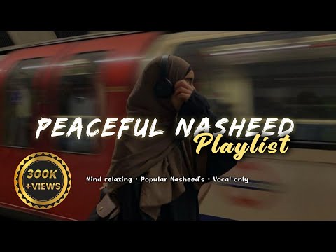 Peaceful Islamic Nasheed Collection – Soothing Reminders for the Soul