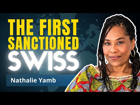 Sanctioned by EU. Abandoned by Switzerland | Nathalie Yamb