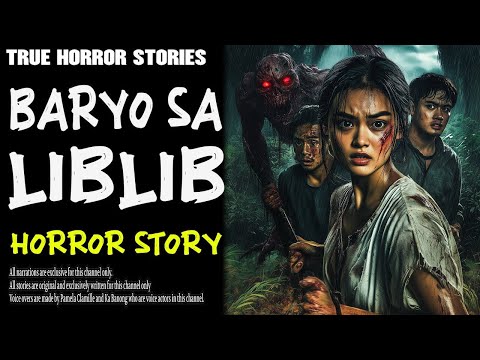 BARYO SA LIBLIB   Aswang True True Story