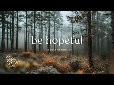Be Hopeful for Tomorrow 🍂🍁 Relaxing Guitar Music for Peace, Healing & Calm