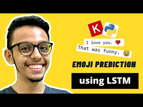 Emoji Prediction | LSTM in Tensorflow | Implementation
