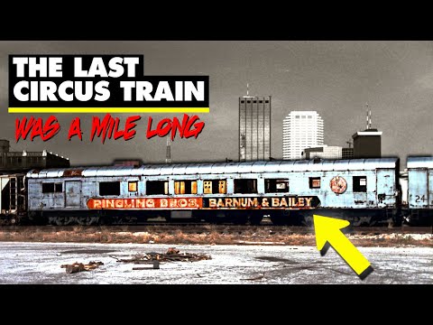 What Happened to Mile-Long Circus Trains?
